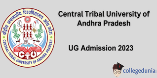 Central Tribal University of Andhra Pradesh UG Admission 2023 Open; Apply till August 05